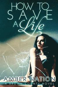 Amber Nation - How To Save A Life, Häftad