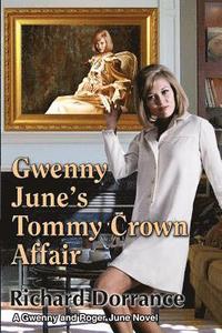 bokomslag Gwenny June's Tommy Crown Affair