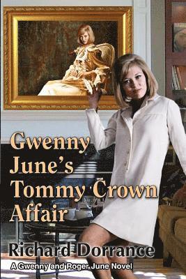 Gwenny June's Tommy Crown Affair 1