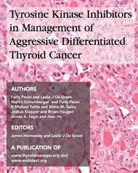 bokomslag TYROSINE KINASE INHIBITORS in MANAGEMENT of AGGRESSIVE DIFFERENTIATED THYROID CANCER