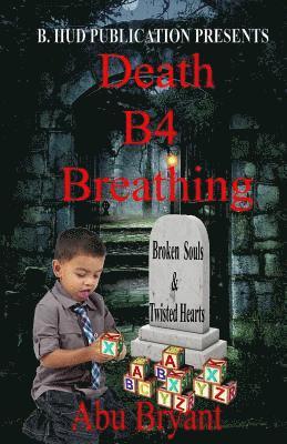 bokomslag Death B4 Breathing