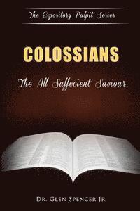 bokomslag Colossians: The All Sufficient Saviour