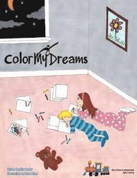 ColorMyDreams: Story rhyme & coloring book - age 3 and up 1