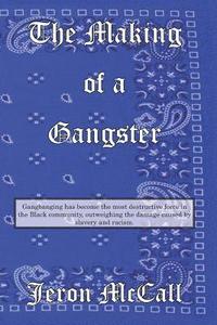 bokomslag The Making of a Gangster