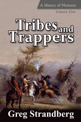 bokomslag Tribes and Trappers