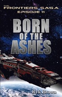 bokomslag Ep.# 11 - 'Born of the Ashes'