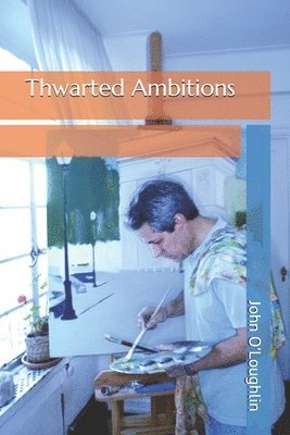 Thwarted Ambitions 1