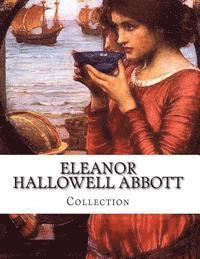 bokomslag Eleanor Hallowell Abbott, Collection