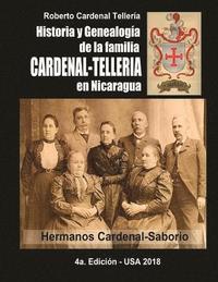 bokomslag Historia y Genealogia de la familia Cardenal-Telleria en Nicaragua