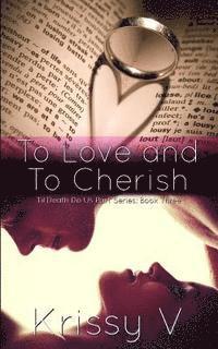 To Love and To Cherish 1