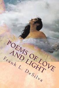 bokomslag Poems of Love and Light: Fire and Flood