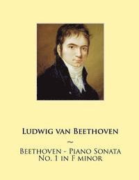 bokomslag Beethoven - Piano Sonata No. 1 in F minor