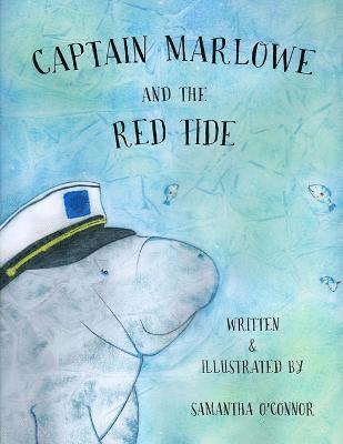 bokomslag Captain Marlowe and the Red Tide
