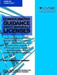 bokomslag Consolidated Guidance about Materials Licenses: Guidance for Agreement State Licensees about NRC From 241