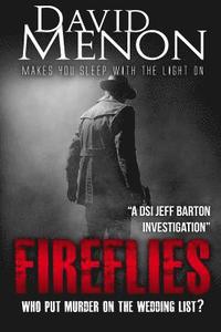 bokomslag Fireflies: A Manchester crime story featuring DS Jeff Barton