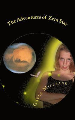 Gayle Millbank - The Adventures of Zeta Star, Häftad