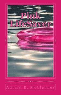 bokomslag Pink LifeSaver
