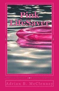 Pink LifeSaver 1