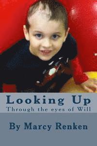 bokomslag Looking Up: Through the eyes of Will