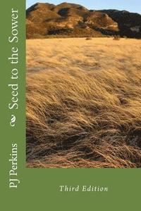 bokomslag Seed to the Sower: Third Edition