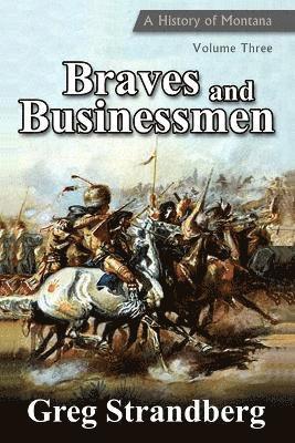 bokomslag Braves and Businessmen