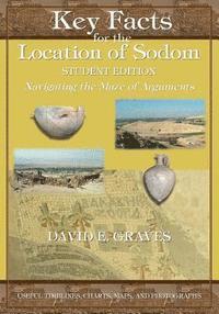 David Elton Graves - Key Facts for the Location of Sodom Student Edition: Navigating the Maze of Arguments, Häftad