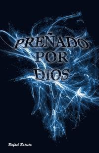 bokomslag Prenado por Dios: Prenado por Dios