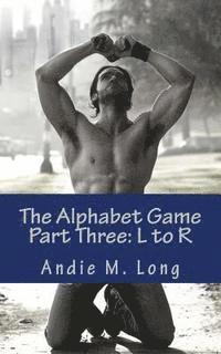 bokomslag The Alphabet Game - Part Three: L to R