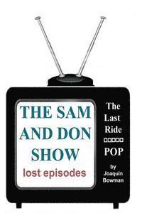 bokomslag The Sam and Don Show: lost episodes