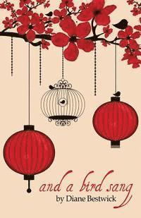 Diane Bestwick - And A Bird Sang, Häftad