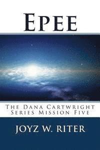 Joyz W. Riter - Epee: The Dana Cartwright Series Mission Five, Häftad