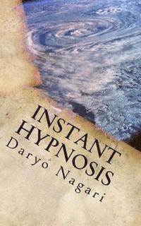Daryo Nagari - Instant Hypnosis: The Expose, Häftad