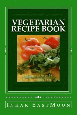 bokomslag Vegetarian Recipe Book