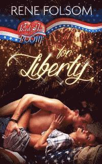 Rene Folsom - For Liberty: A Red Hot and BOOM! Story, Häftad