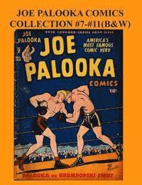 bokomslag Joe Palooka Comics Collection #7 - #11 (B&W): America's Favorite Boxer - In the Army, 5 Issue Collection!