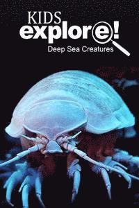 bokomslag Deep Sea Creatures - Kids Explore: Animal books nonfiction - books ages 5-6