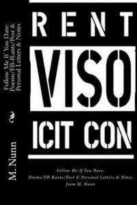 bokomslag Follow Me If You Dare: Poems/FB-Rants/Post & Personal Letters & Notes from M. Nunn