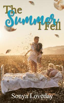 Sonya Loveday - The Summer I Fell, Häftad