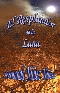 bokomslag El Resplandor de la Luna