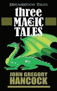 bokomslag Three Magic Tales