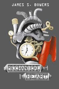 bokomslag Mechanical Heart: & A Sampling of Short Stories From Space, Science & Society