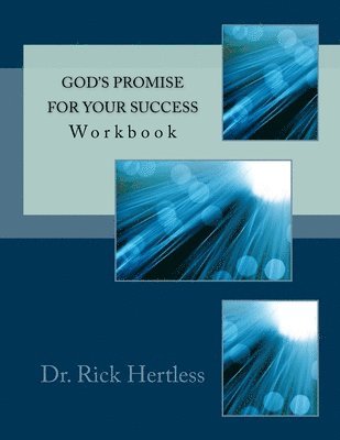 Rick Hertless - God's Promise for Your Success: Workbook, Häftad