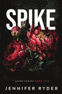 bokomslag Spike (Spark series #2)