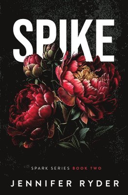 Jennifer Ryder - Spike (Spark series #2), Häftad