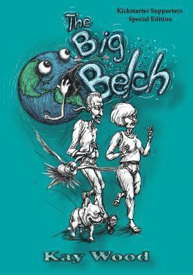 The Big Belch, Special Kickstarter Edition 1