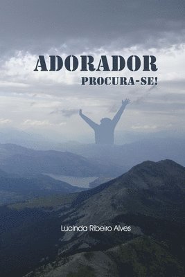 bokomslag Adorador procura-se !