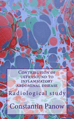 Contribution of ultrasound to inflammatory abdominal disease 1