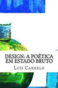 bokomslag Design: a poética em estado bruto