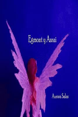 Aurora Salas - Egmont y Asrai, Häftad