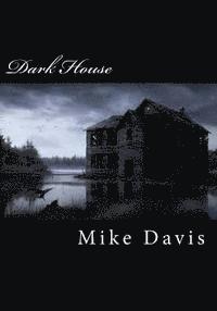 Mike Davis - Dark House, Häftad. Tillgänglighet: Lägg i varukorg